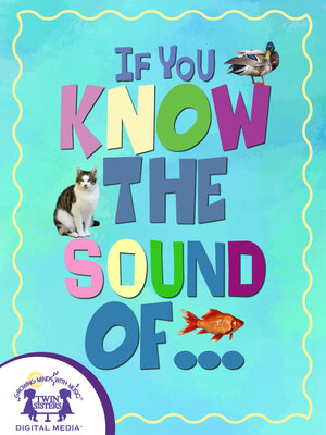cover image of If You Know the Sound Of...